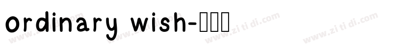 ordinary wish字体转换